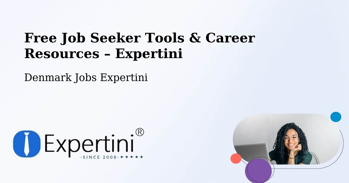 Free Job Seeker Tools & Career Resources – Haderslev - Haderslev, Denmark Jobs Expertini