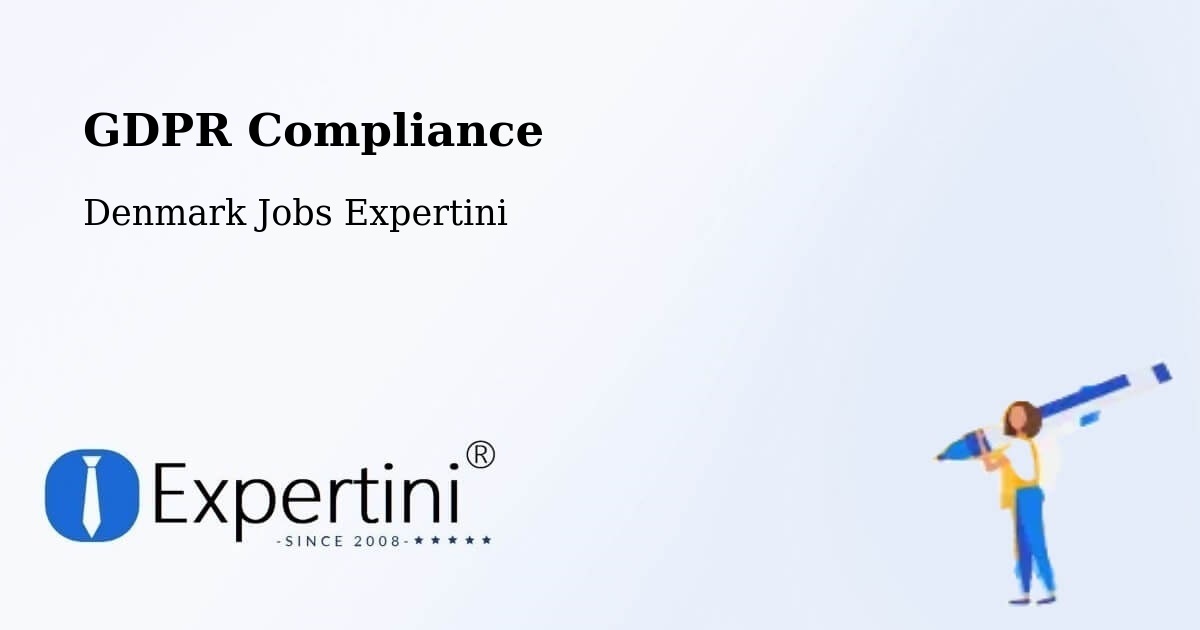 EU GDPR Compliance Statement – Haderslev - Denmark Jobs Expertini