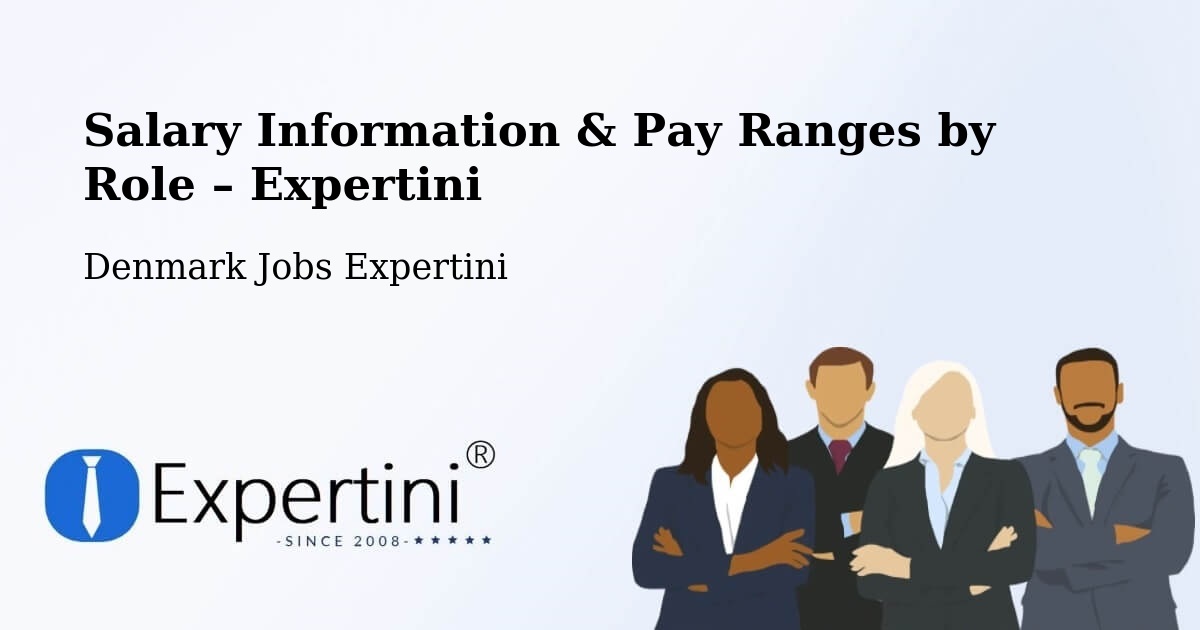 Salary Information & Pay Ranges – Haderslev - Haderslev, Denmark Jobs Expertini